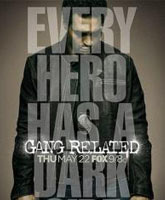 Смотреть Онлайн Преступные связи / Gang Related [2014]